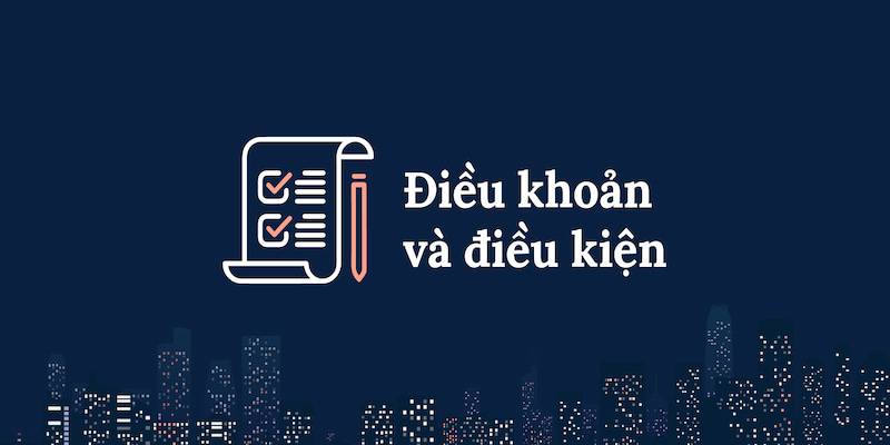 Bất kỳ người chơi nào đều phải tuân thủ các điều khoản và điều kiện mà nhà cái đưa ra